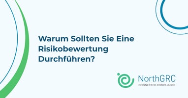 Warum sollten Sie eine Risikobewertung durchführen?